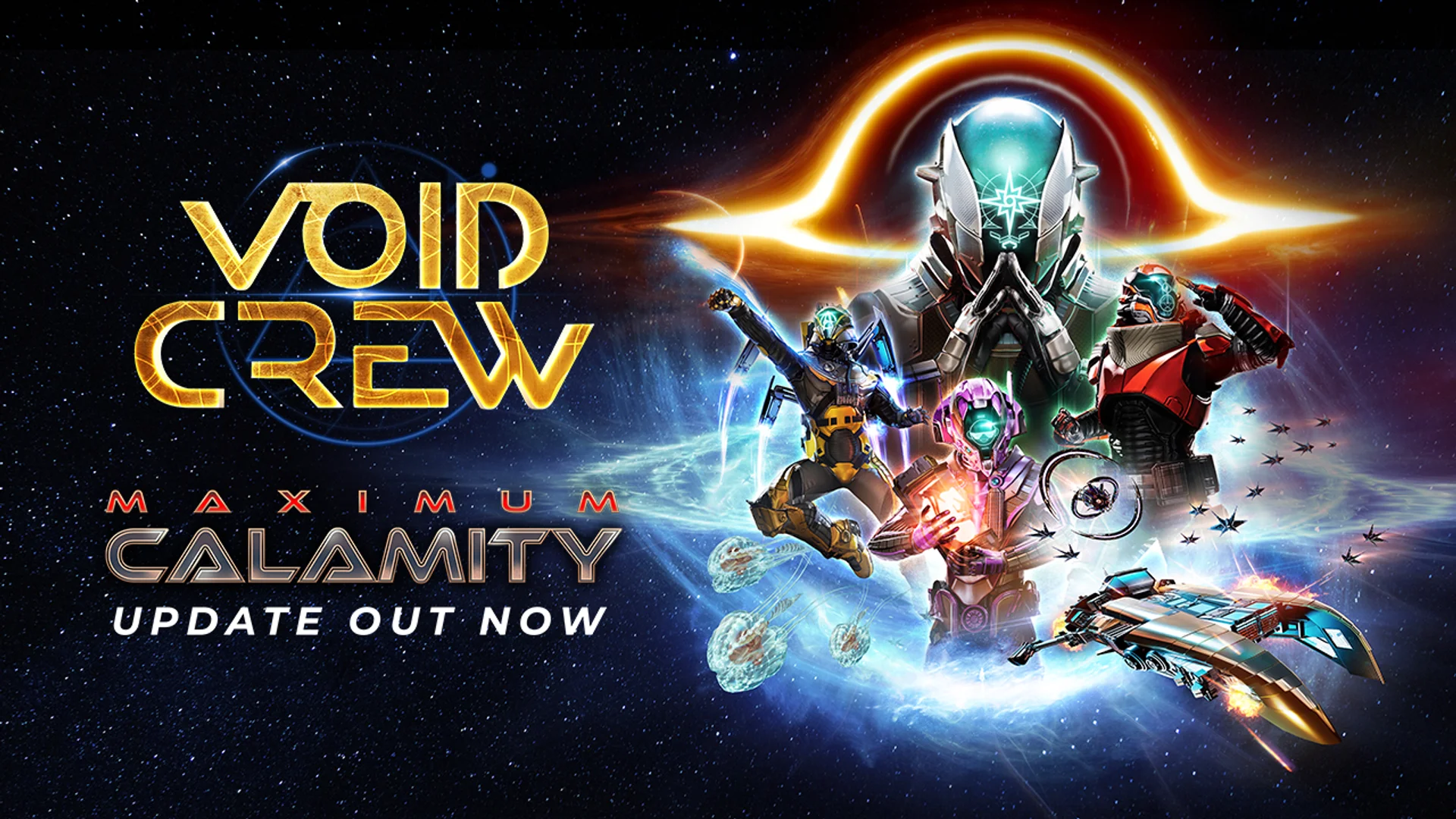 Void Crew - Maximum Calamity Update