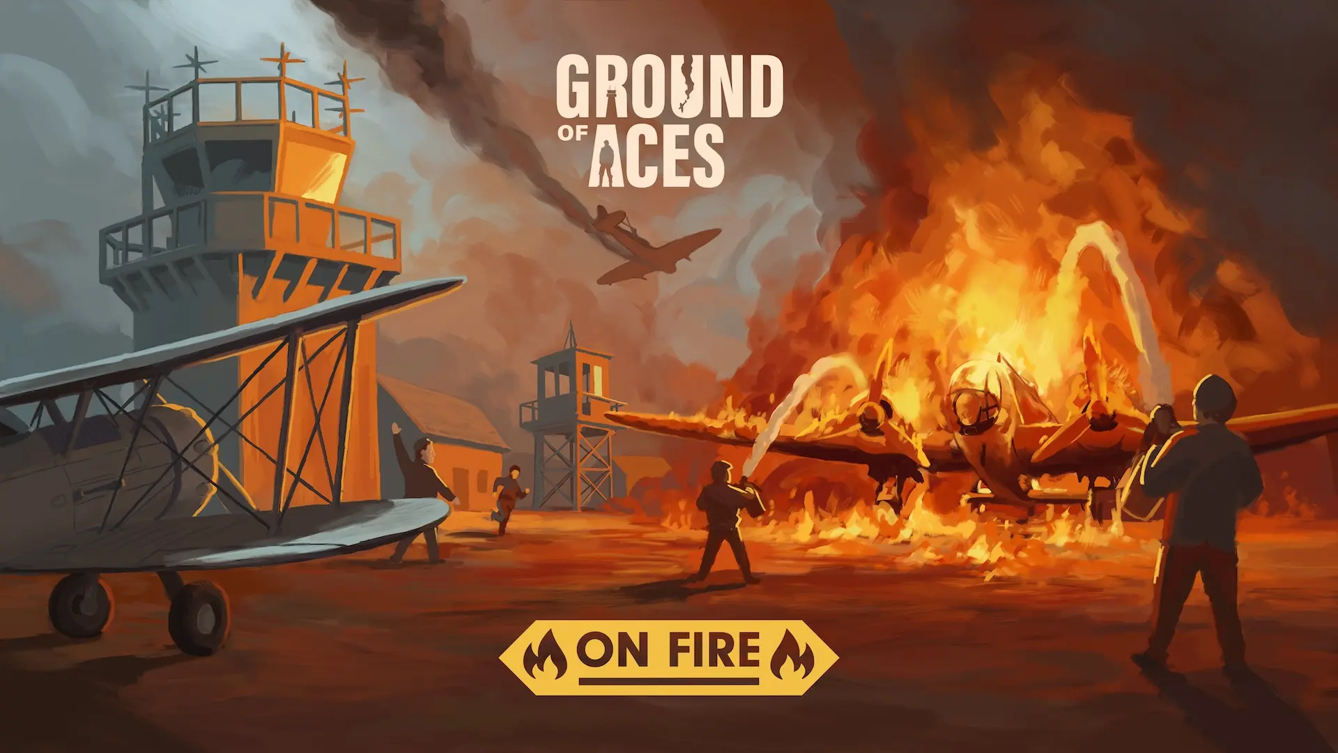 Ground of Aces - Major Update 6: On Fire!